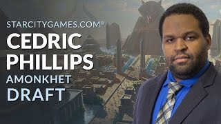 Draft: Amonkhet with Cedric Phillips - Round 2 [MTG]