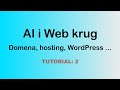 Web dizajn, AI promtovi ... Domena, hosting, WordPress ... - 2 dio