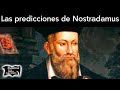 Las predicciones de Nostradamus   | Relatos del lado oscuro