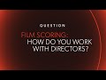 Capture de la vidéo Film Scoring: How To Work With Directors