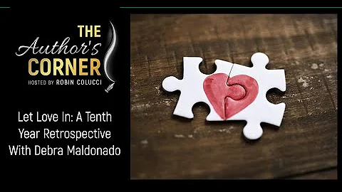 Let Love In: A Tenth Year Retrospective With Debra...