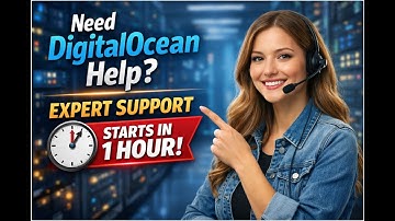 Need DigitalOcean Help? Expert Support Starts in 1 Hour!
