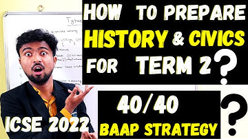 How to score 40/40 in ICSE History & Civics 2022 semester 2? Notes | Last 30 days Tips | Best Book!