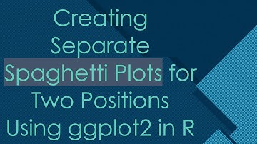 Creating Separate Spaghetti Plots for Two Positions Using ggplot2 in R
