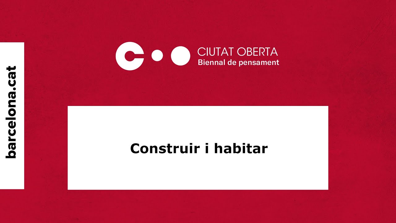 barcelona catalonia plaza hotel Biennal de Pensament - Construir i habitar