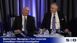 Masterclass -- Managing a True Corporate Crisis Major Internal Investigation