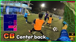Gopro Footballer Center Back Footballer Eye View Cb