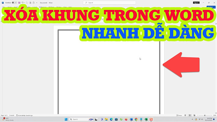 Hướng dẫn làm bỏ khung trong word 2023
