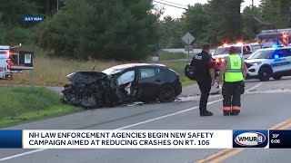 NH law enforcement agencies begin new safety campaign aimed at reducing crashes on Rt. 106