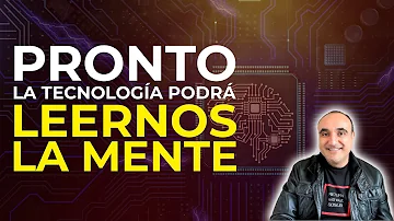 ¿Existe tecnología para leer la mente?