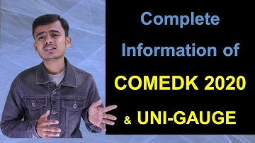 COMEDK 2020 | Uni-GAUGE | Application form | Important Dates | Exam Pattern | Fees | Bijendra Kumar