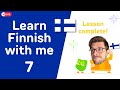 Learn Finnish with me [Part 7]