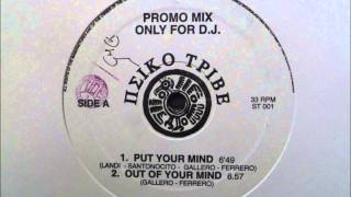 Psiko Tribe - Put Your Mind