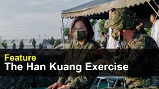 The Han Kuang Exercise | Feature, September 16, 2021 ... 