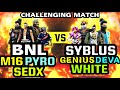 BNL SQUAD VS SYBLUS SQUAD Clash Squad Customs Match || squad mate GENIUS & WHITE & DEVA & M16 & PYRO