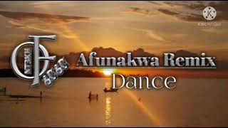 Dance - (2021 Remixx) Afunakwa Remixx