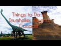 Things to do in drumheller alberta canada