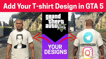 How To Make Custom T shirts in GTA 5 - Create Your Own T-shirt Design