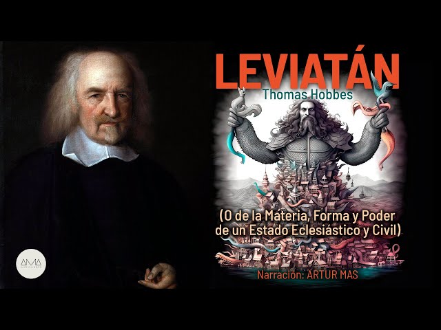 Thomas Hobbes - Leviatán (O de la Materia, Forma y Poder de un Estado Eclesiástico y Civil) class=