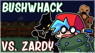 Vs Zardy Mod [Bushwhack Update] Showcase - Friday Night Funkin'