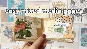 How I add mixed media layers and texture to my junk journal