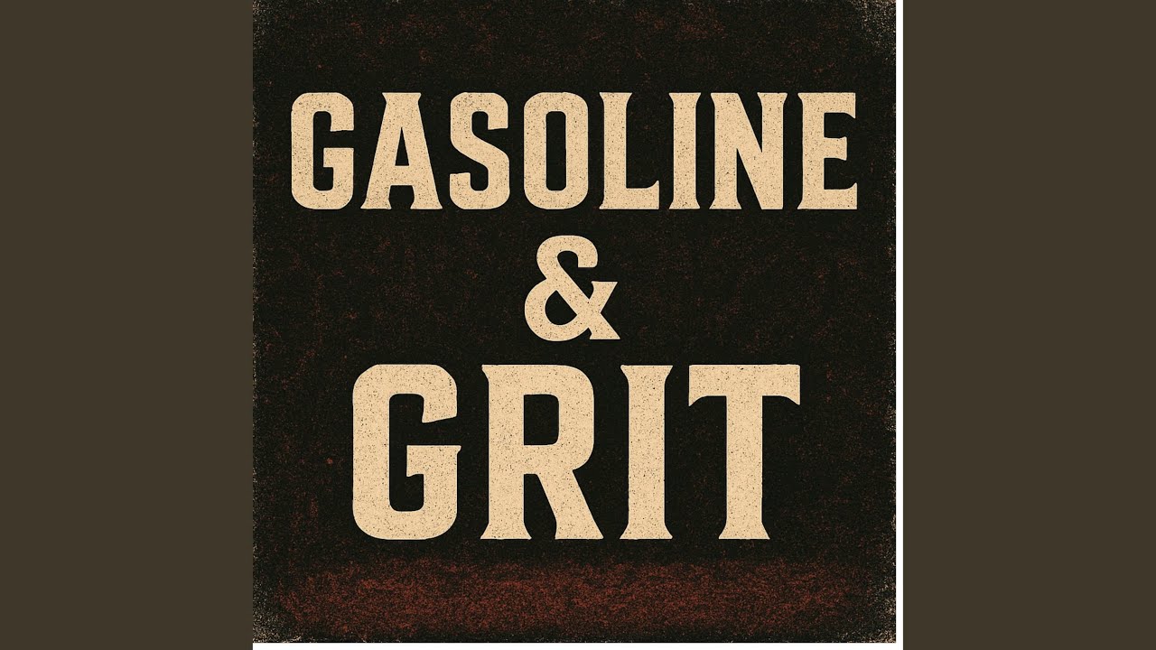 Gasoline & Grit