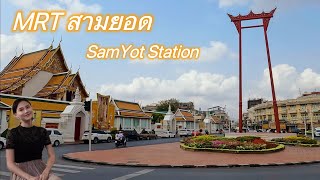 10 places to see near MRT Sam Yot Station