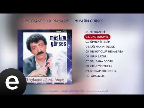 Unutamayız (Müslüm Gürses) Official Audio #unutamayız #müslümgürses - Esen Müzik