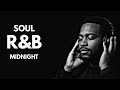 SOUL R&amp;B — MIDNIGHT SOUNDS FOR DEEP LISTENING | SLOW HOURS SOCIETY