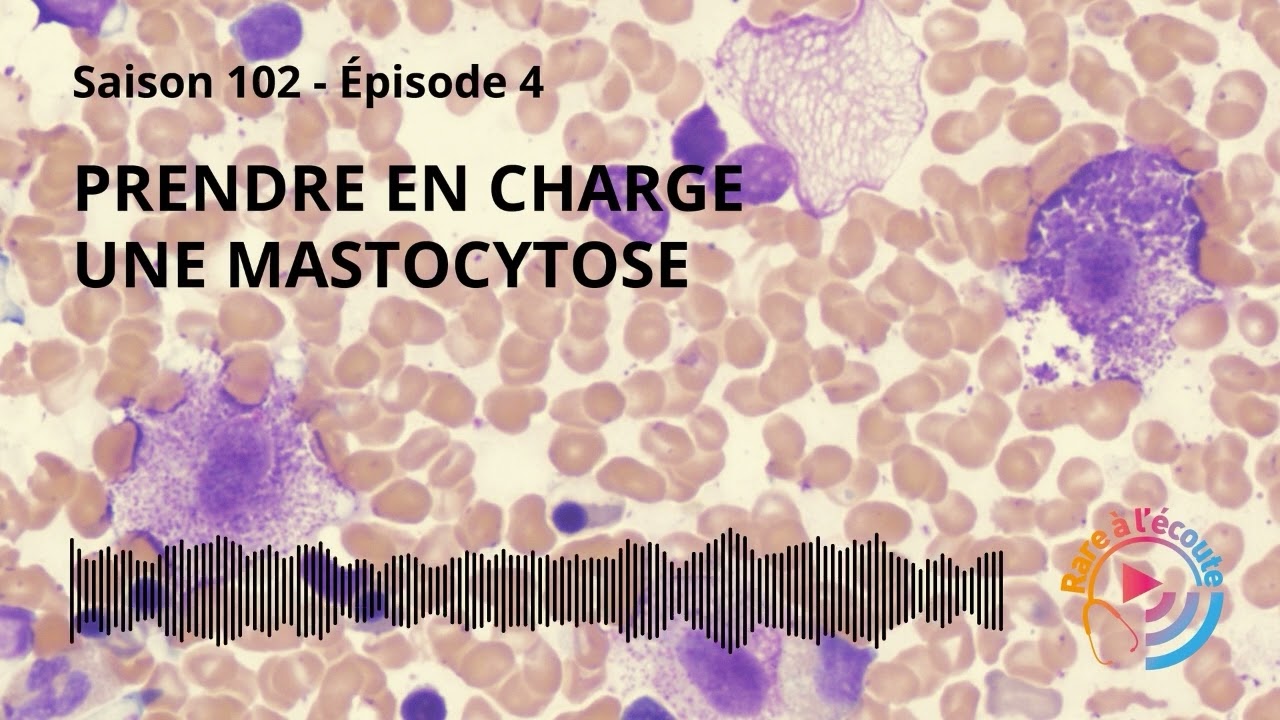 Maladie rare – Prendre en charge une mastocytose