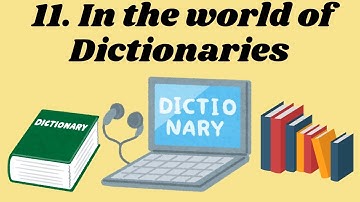 In the World of Dictionaries | Std 4 English Balbharati Lesson 11 | Easy Explanation