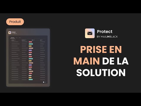 Qu'est-ce que Mailinblack Protect ?