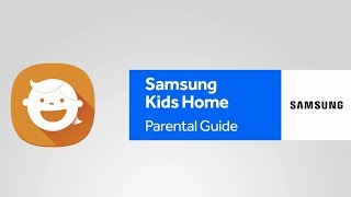 Samsung Kids Home parental control guide |  Internet Matters screenshot 4