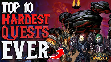 Top 10 hardest quests in Classic Wow History - World of Warcraft