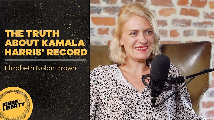 The Truth About Kamala Harris' Record | Guest: Elizabeth Nolan Brown | Ep 30