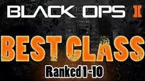 Black Ops 2: Best Class Setup for ranking up