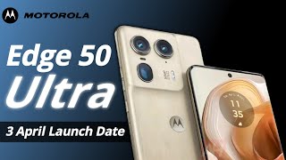 Motorola Edge 50 Ultra First Look: Design, Key Specifications, Release Date