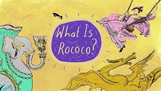 What Is Rococo?