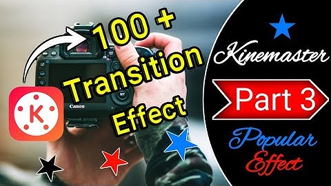 Kinemaster | Popular Transition + Smooth Video Editing Tutorial