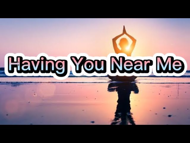 Having You Near Me (lyrics) - Air Supply #lyrics #lyricsvideo