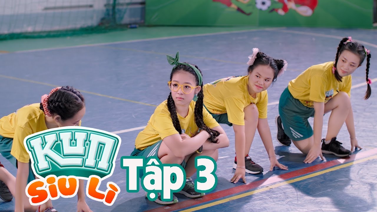 Siêu Lì Gặp Khó Khăn Với Môn Thể Dục | Kun Siu Lỳ Tập 3 - Bé Bảo Ngọc, Duy Anh