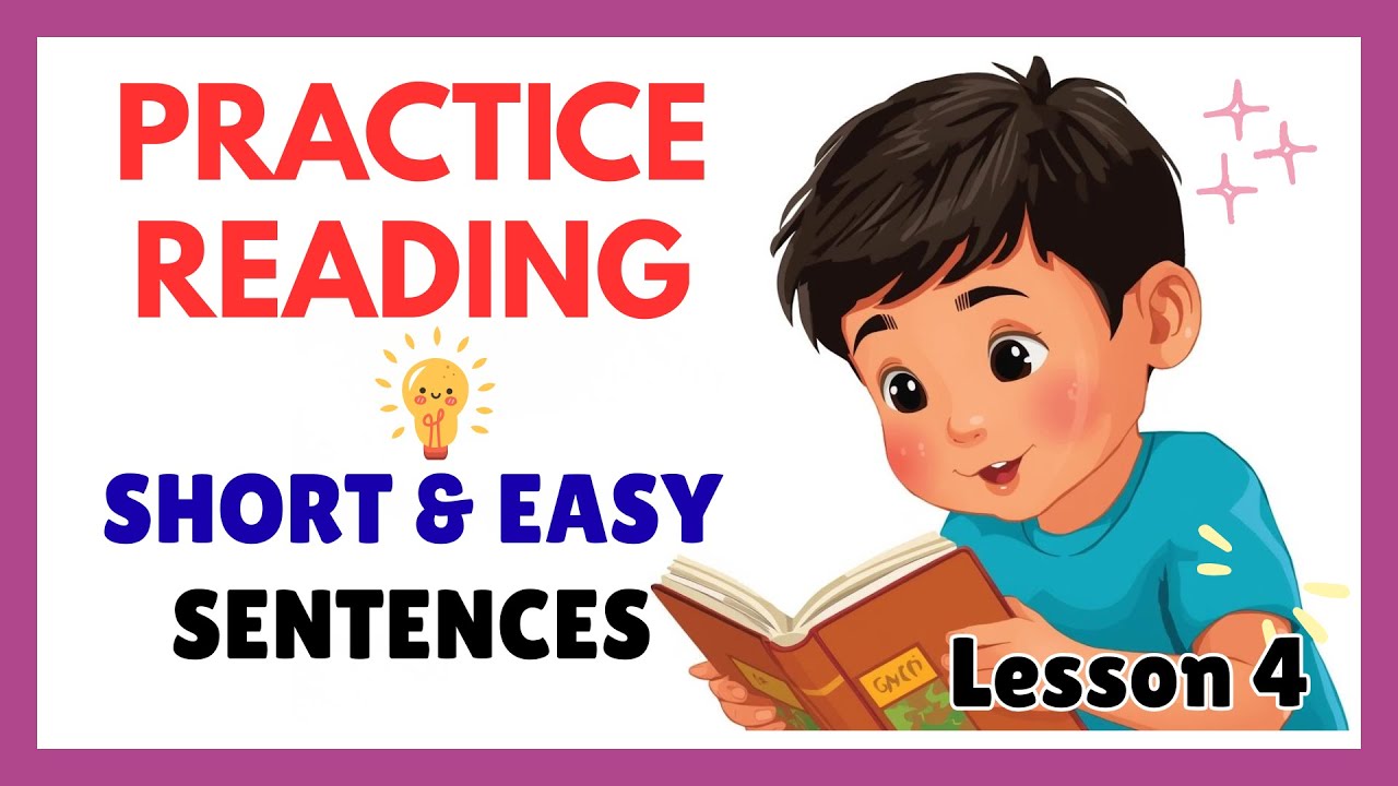 Practice Reading Short & Simple Sentences for Children ---- Lesson 4 ...