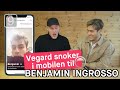 Vegard Harm snoker i mobilen til Benjamin Ingrosso