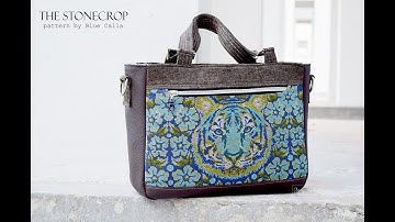 Stonecrop  Organizer Satchel - Part 1/6: Preparation, Cutting and Interfacing