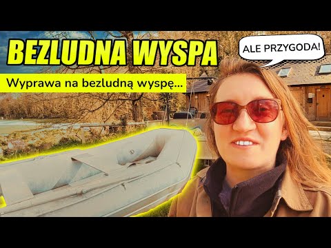 🏝️ BEZLUDNA WYSPA: akcja sprzątanie bezludnej wyspy. WYPRAWA PONTONEM na naszą bezludną wyspę.