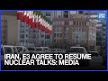 Iran And E3 Nations Agree To Resume Nuclear Talks Media Reports Dawn News English Iran And E3 Nations Agree To Resume Nuclear Talks Media Reports Dawn News English