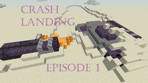 Crash Landing Episode 1!!! Nothing But Dust...