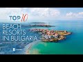 Top 10 Beach Resorts In Bulgaria Discover The Best Seaside Getaways Top 10 Beach Resorts In Bulgaria Discover The Best Seaside Getaways