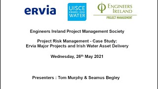 Project Risk Management - Case Study:  Ervia Major Projects and Irish Water Asset Management