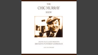 Chic Murray with Archie McCulloch